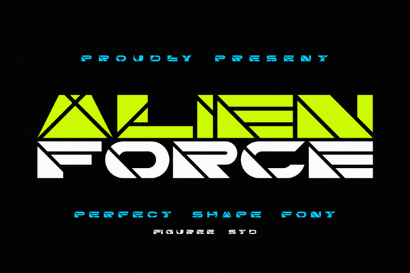 Alien Force Font: Bold and Unapologetic