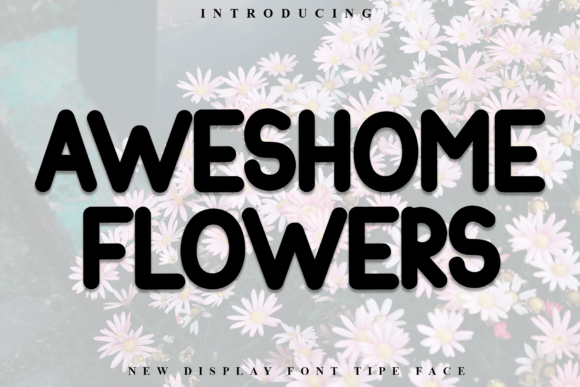 Aweshome Flowers Font