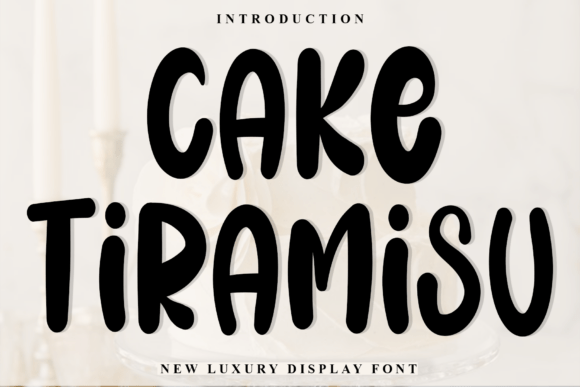 Cake Tiramisu Font for Festive Branding