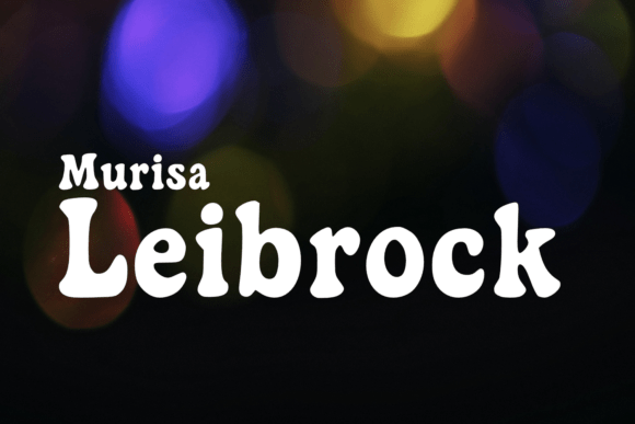 Murisa Leidbrock Font for Creative Makers