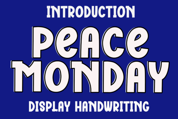 Peace Monday Font for Creative Campaigns