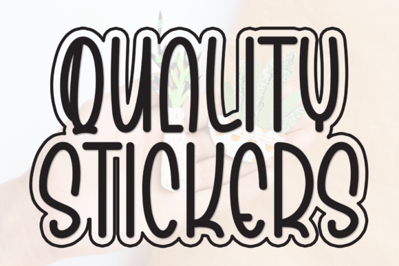 Quality Stickers Font